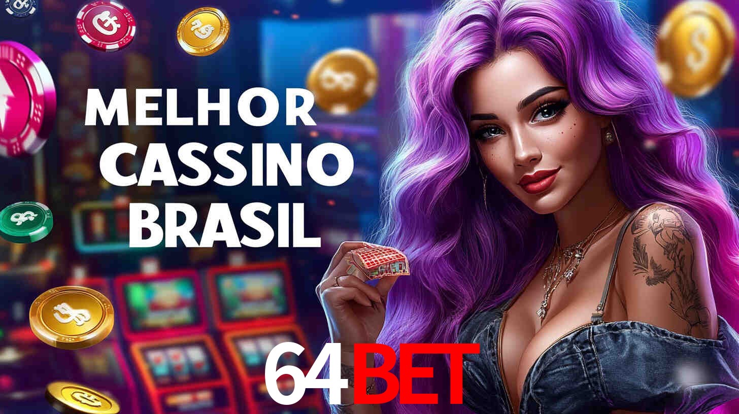 Apostas Esportivas na 64bet: Um Guia Completo